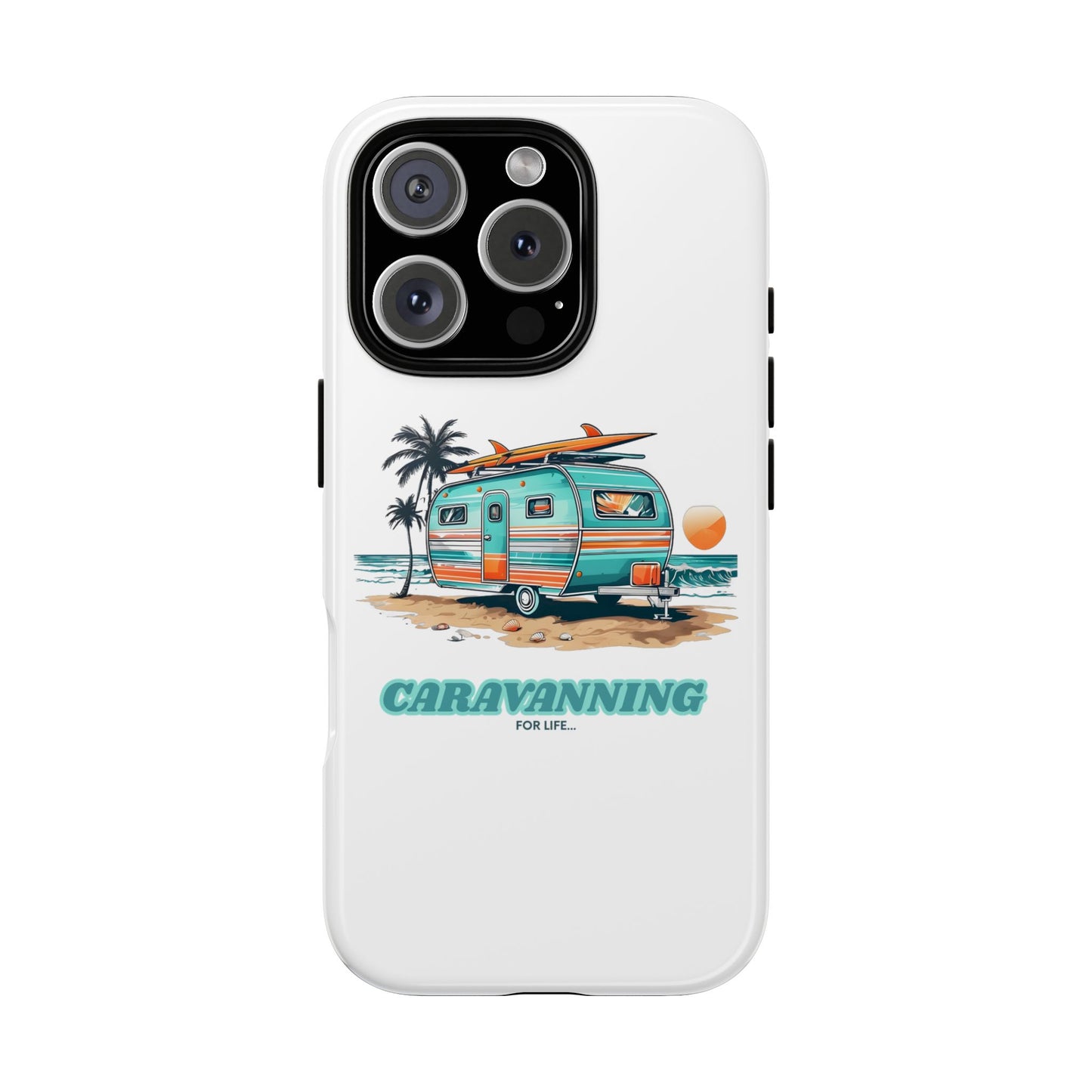 Caravan Phone Case - Caravanning for Life Design Caravan Phone Case - Ideal Gift for Caravan Owners