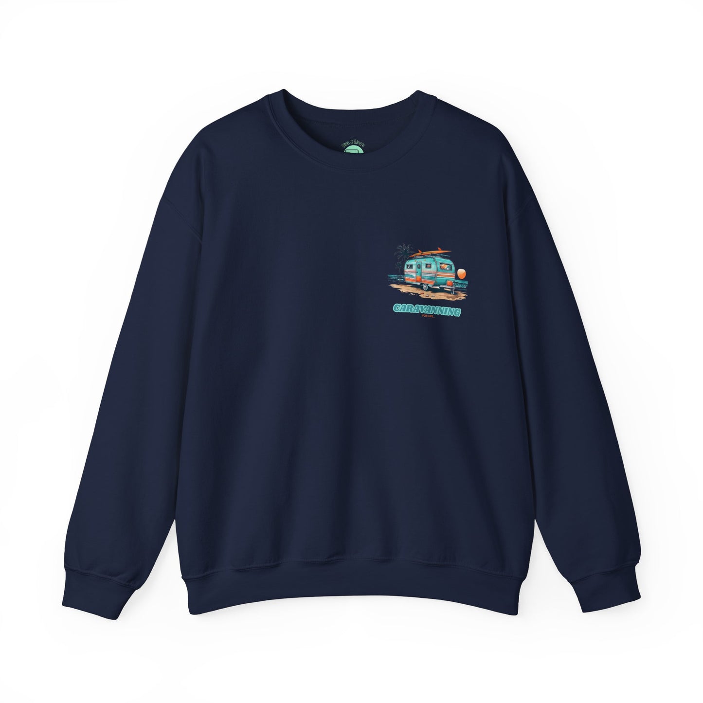 Caravan Sweatshirt - Caravanning For Life Design - Unisex Crewneck Sweatshirt - Caravan Crewneck - Small Print (Front)