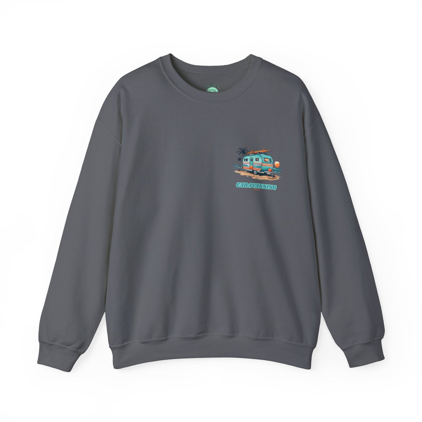 Caravan Sweatshirt - Caravanning For Life Design - Unisex Crewneck Sweatshirt - Caravan Crewneck - Small Print (Front)