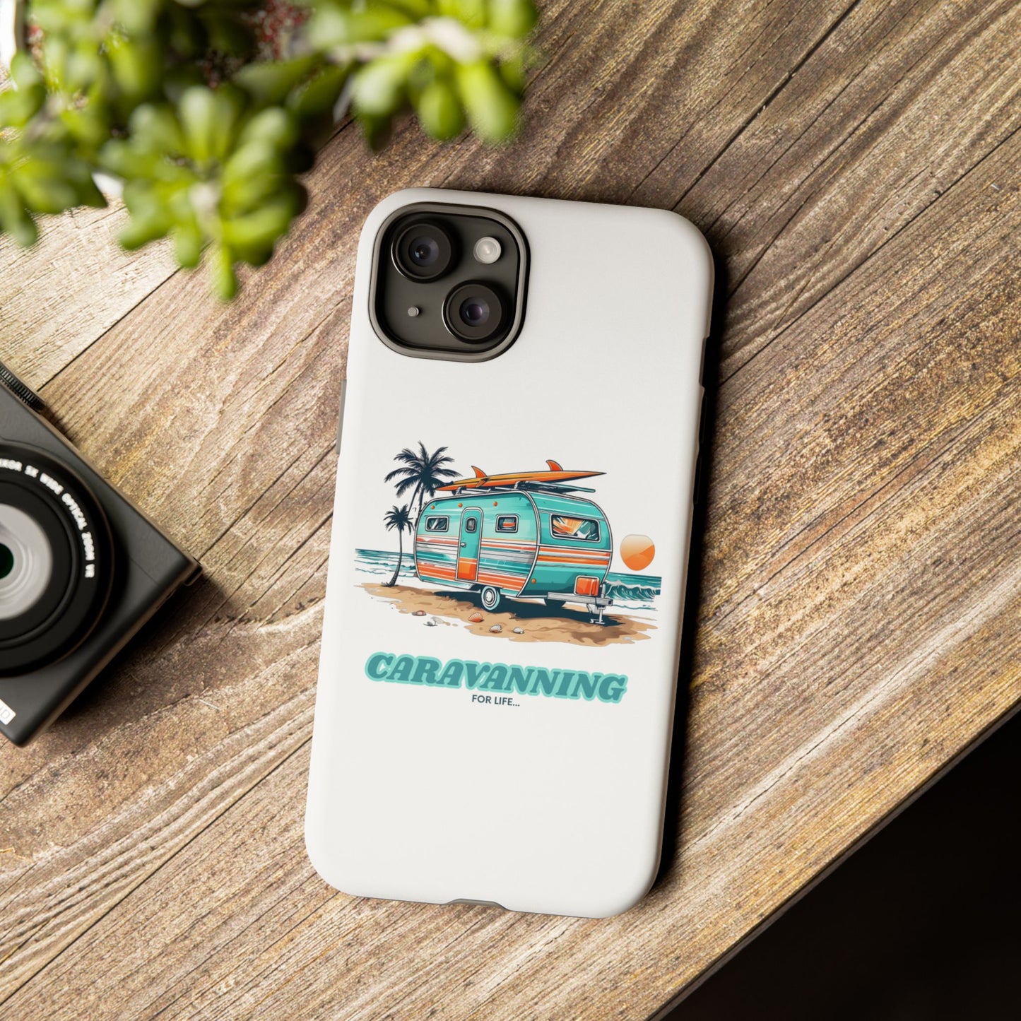 Caravan Phone Case - Caravanning for Life Design Caravan Phone Case - Ideal Gift for Caravan Owners