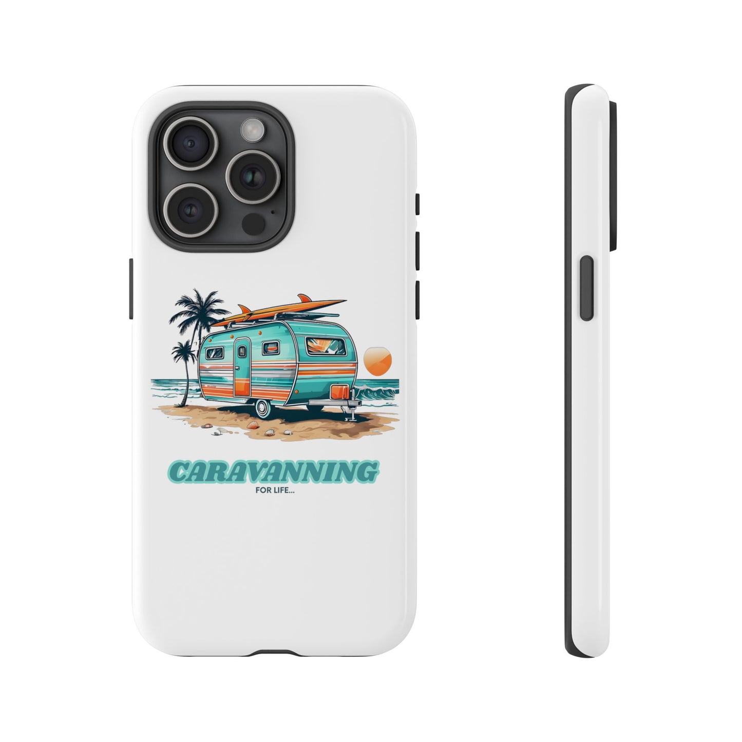 Caravan Phone Case - Caravanning for Life Design Caravan Phone Case - Ideal Gift for Caravan Owners