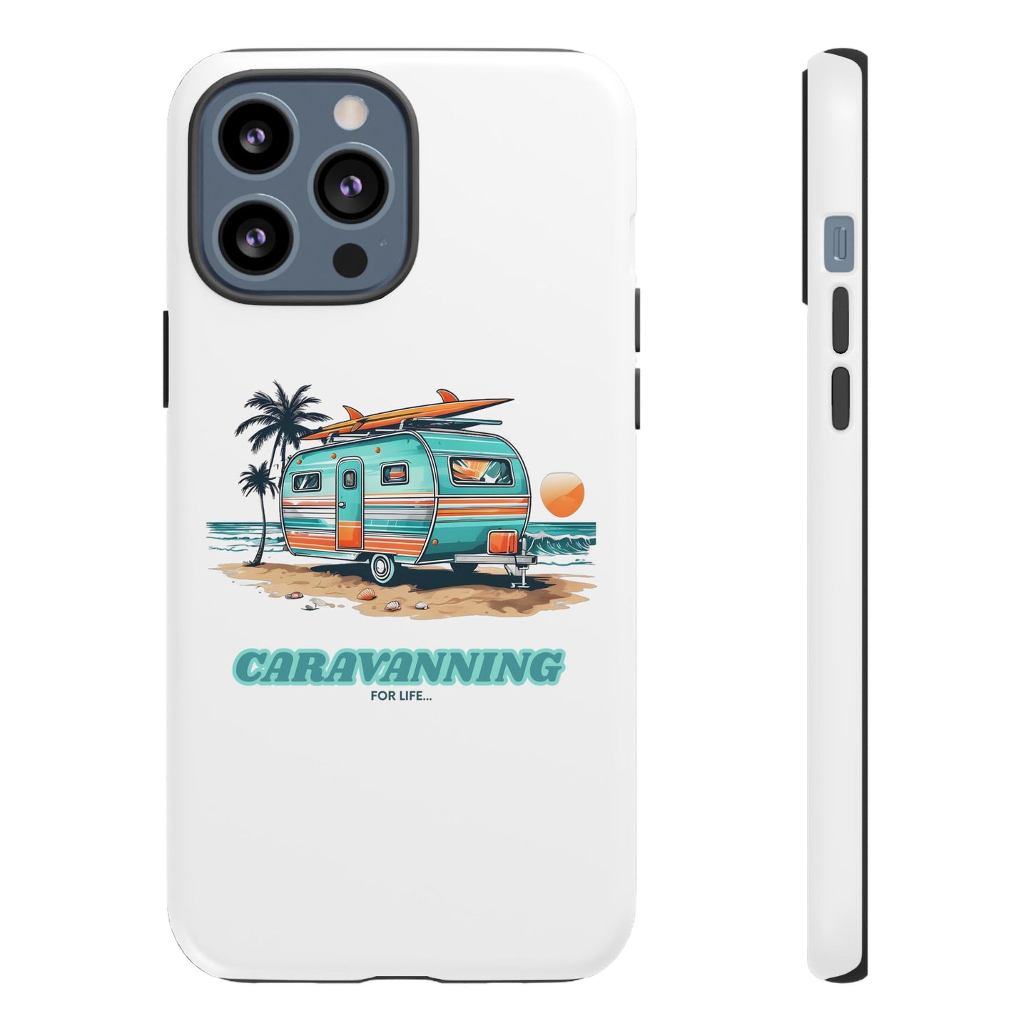 Caravan Phone Case - Caravanning for Life Design Caravan Phone Case - Ideal Gift for Caravan Owners