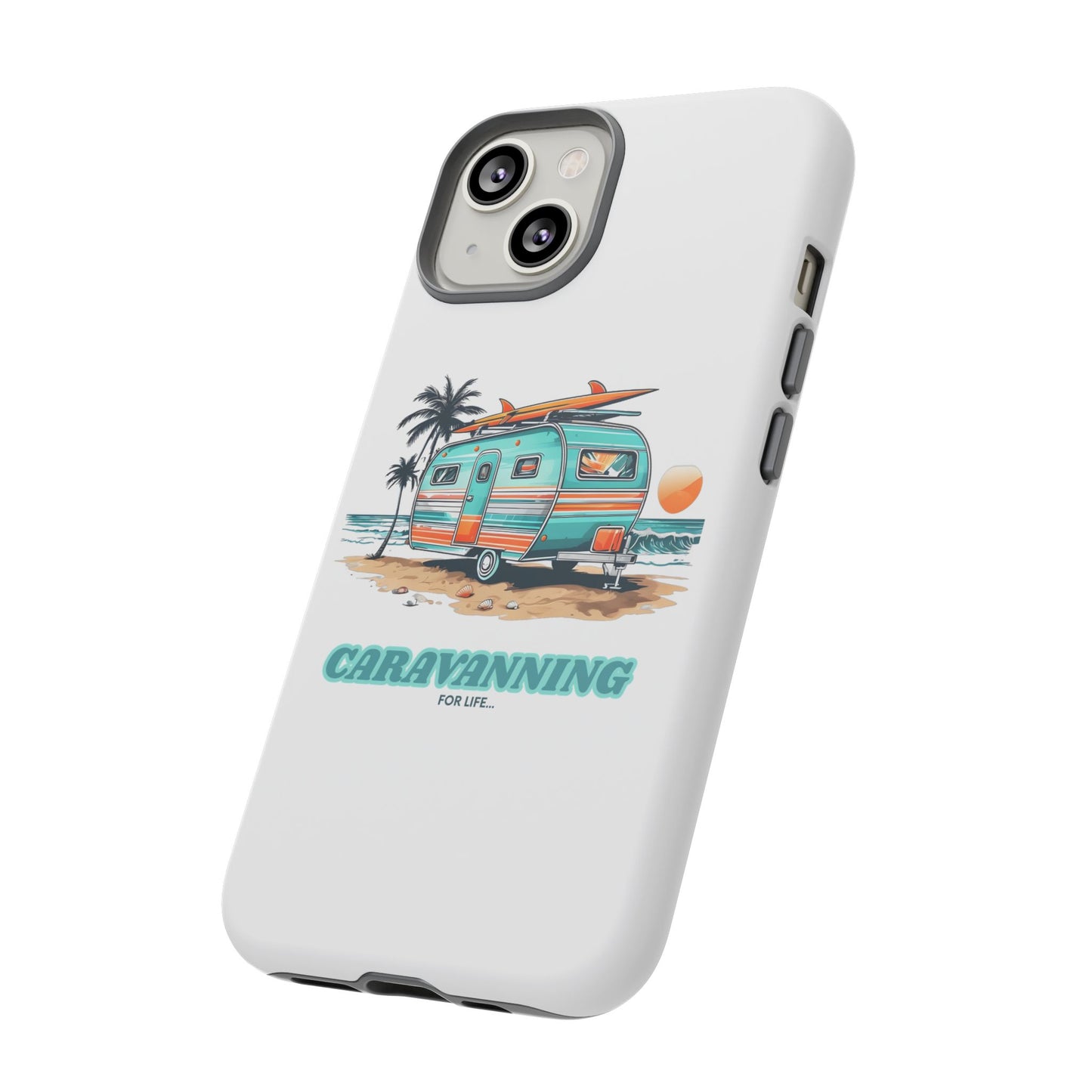 Caravan Phone Case - Caravanning for Life Design Caravan Phone Case - Ideal Gift for Caravan Owners