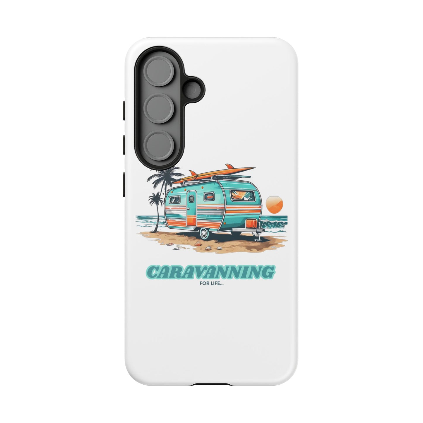 Caravan Phone Case - Caravanning for Life Design Caravan Phone Case - Ideal Gift for Caravan Owners