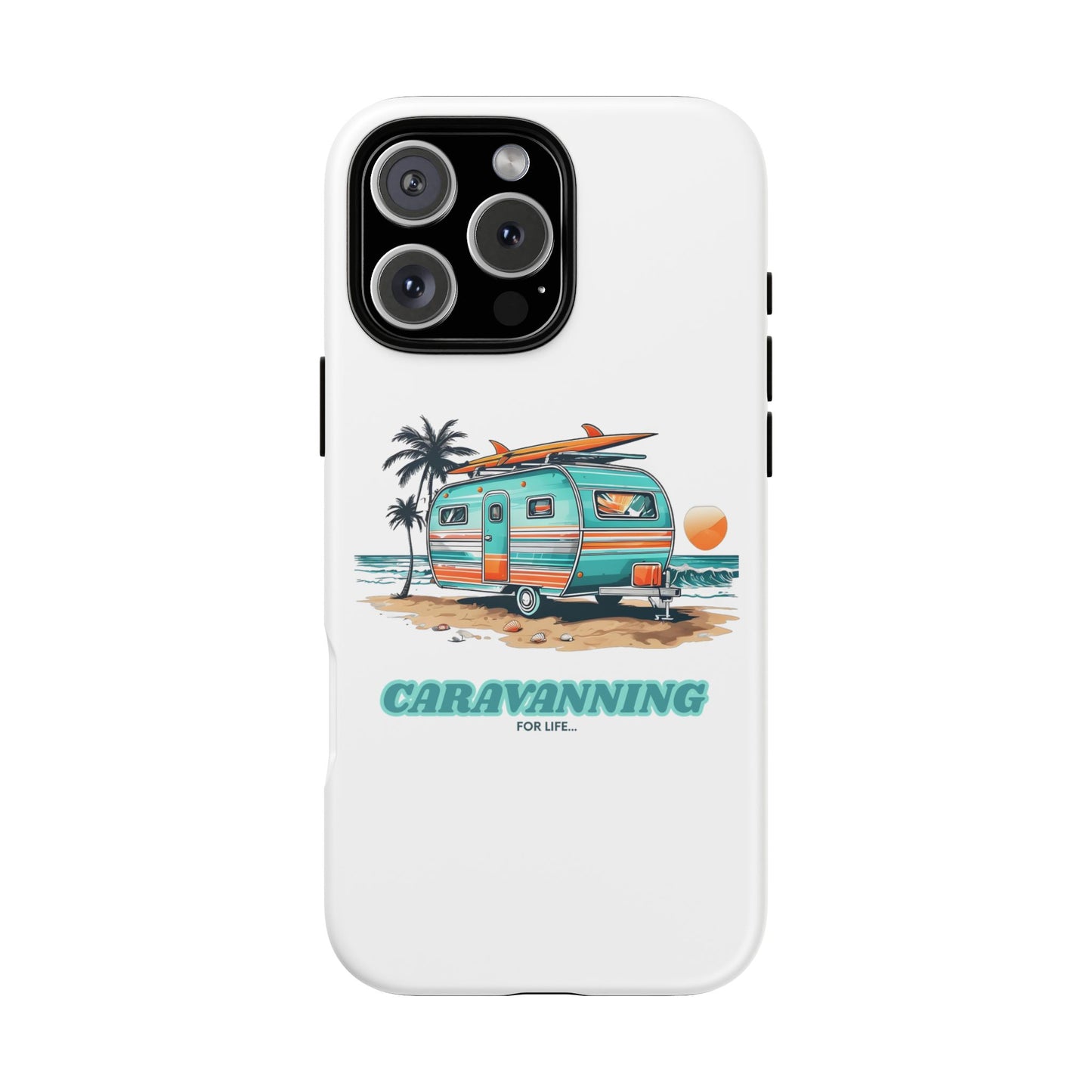 Caravan Phone Case - Caravanning for Life Design Caravan Phone Case - Ideal Gift for Caravan Owners