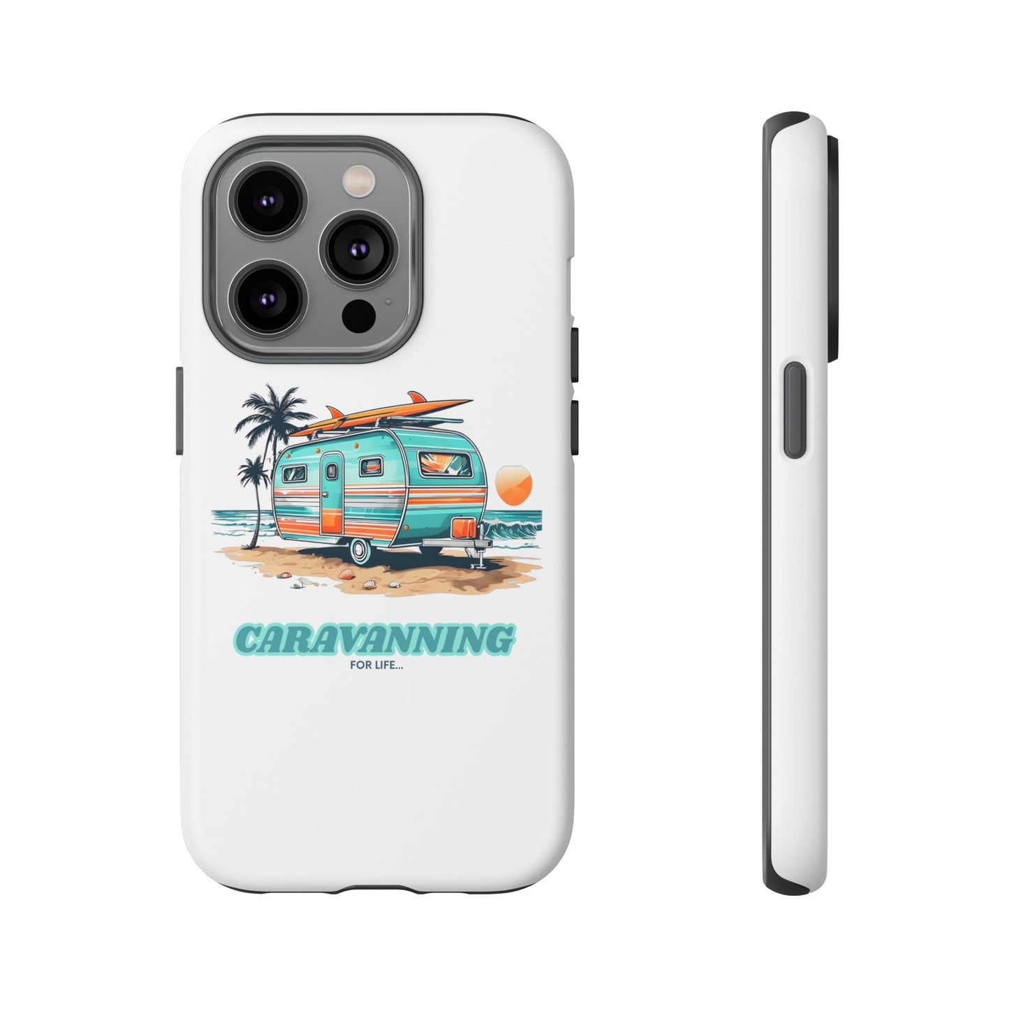 Caravan Phone Case - Caravanning for Life Design Caravan Phone Case - Ideal Gift for Caravan Owners