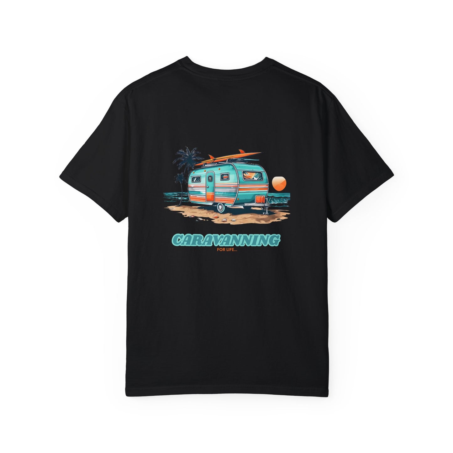 Caravan T-Shirt - Caravanning For Life Unisex T-Shirt - Caraval tshirt - Front + Back Print