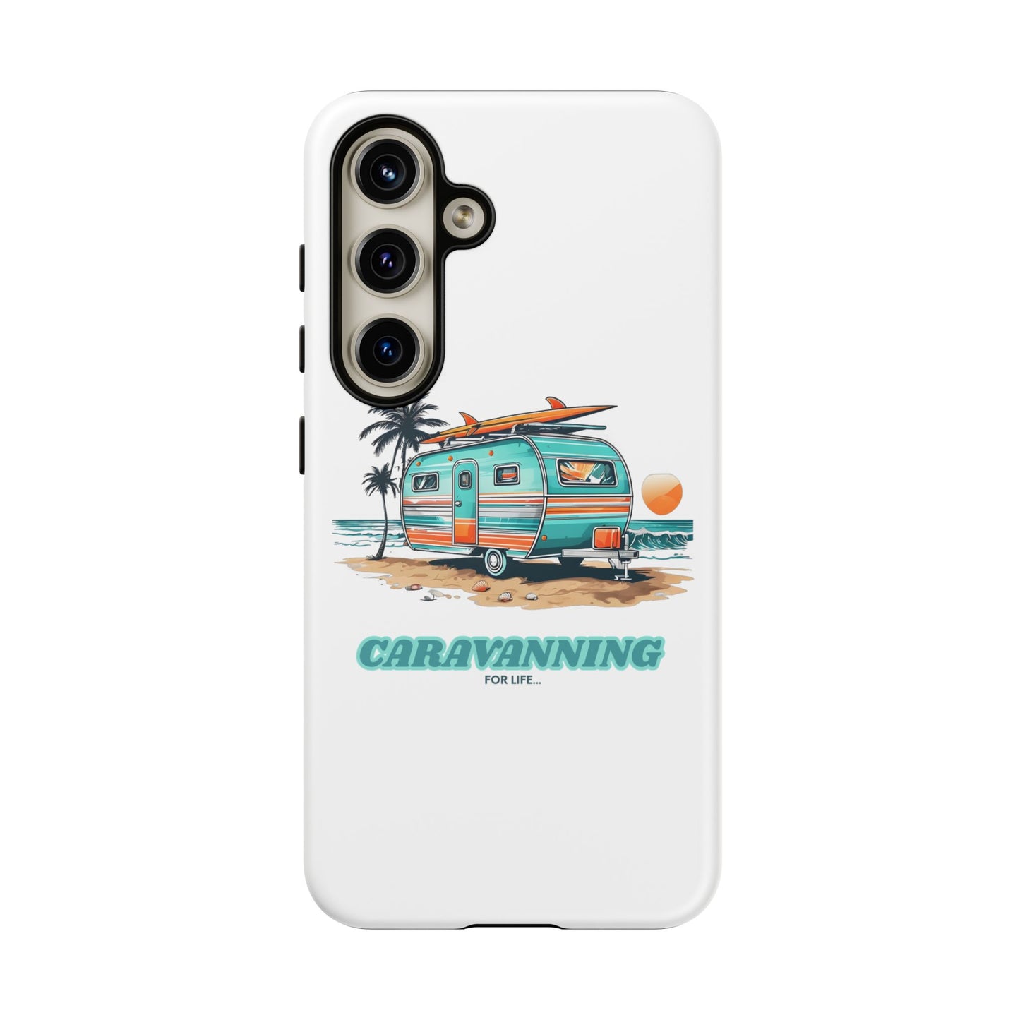 Caravan Phone Case - Caravanning for Life Design Caravan Phone Case - Ideal Gift for Caravan Owners