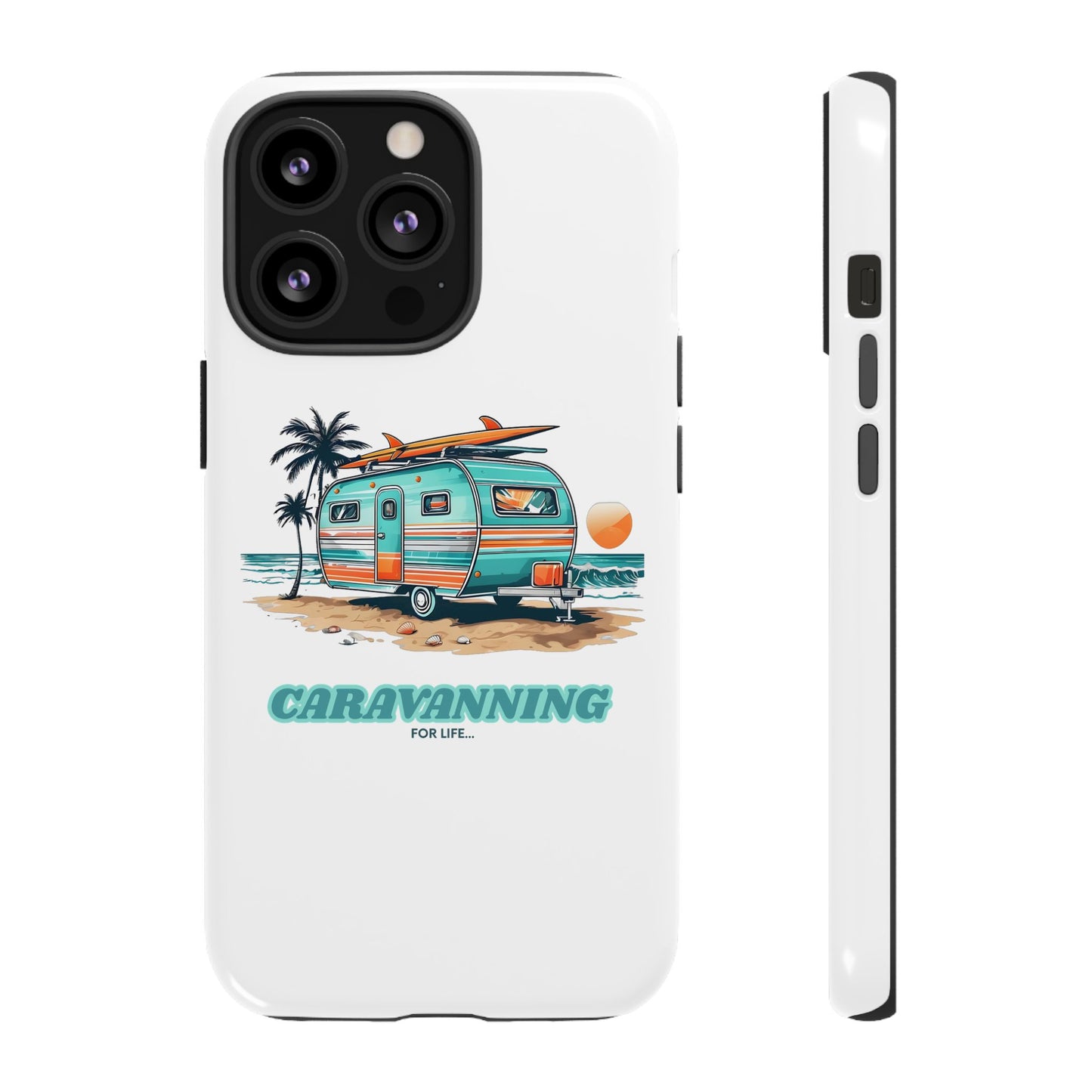 Caravan Phone Case - Caravanning for Life Design Caravan Phone Case - Ideal Gift for Caravan Owners