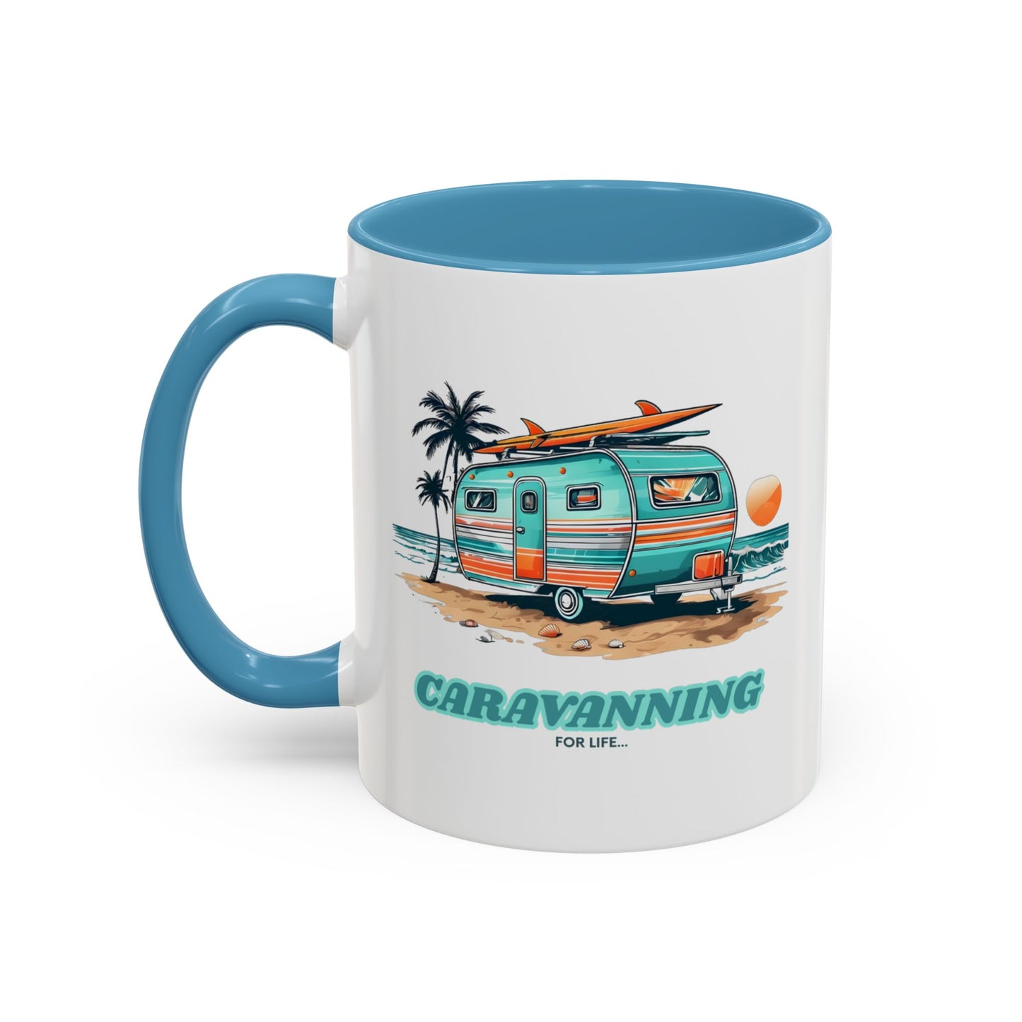 Caravan Mug - Caravanning for Life - Tea / Coffee Mug - Camper Mug Gift